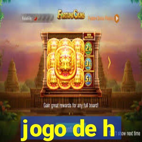 jogo de h